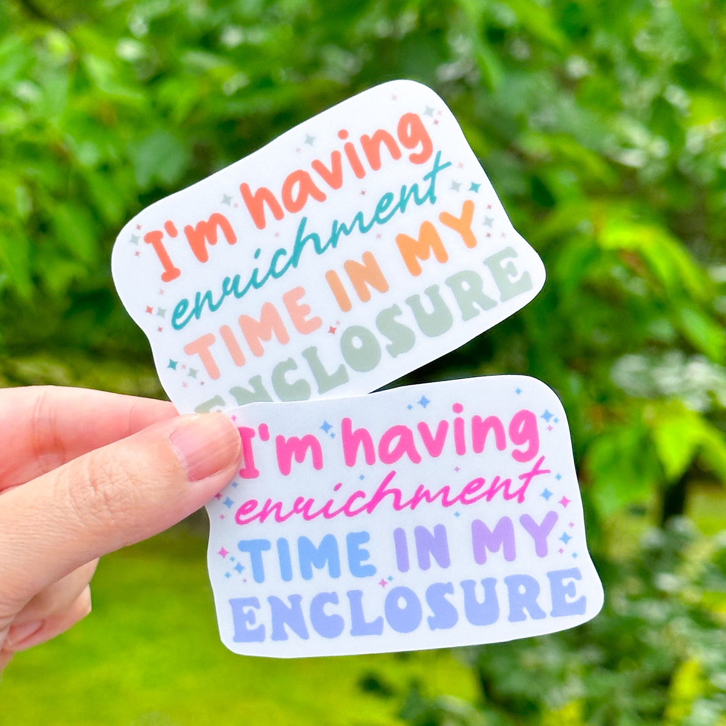 I'm Having Enrichment Time in My Enclosure sticker