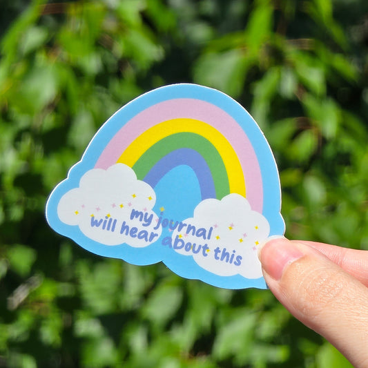rainbow image with text overlay that says my journal will hear about this