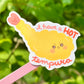I have a hot tempura sticker