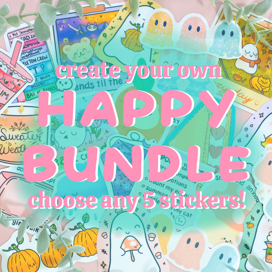 Happy Bundle: You Pick Any 5 Stickers!